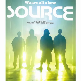 We are all alone by SOURCE