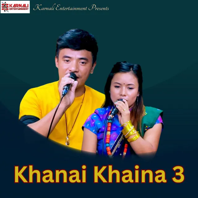 Khanai Khaina 3