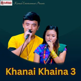 Khanai Khaina 3 by Nirjala Gurung