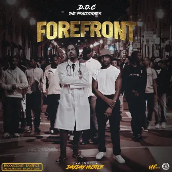 Forefront by D.O.C the Practitioner