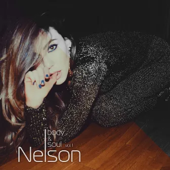 Body & Soul, Vol.1 by NELSON