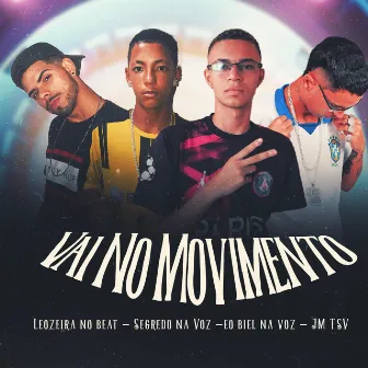 Vai no Movimento by jm tsv