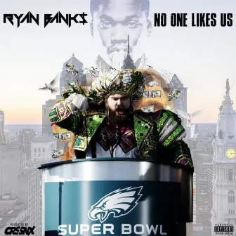 No One Likes Us by Ryan Banks