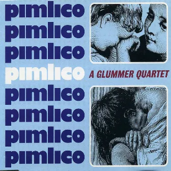 A Glummer Quartet by Pimlico