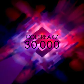 30.000 by ColBreakz