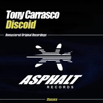 Discoid by Tony Carrasco