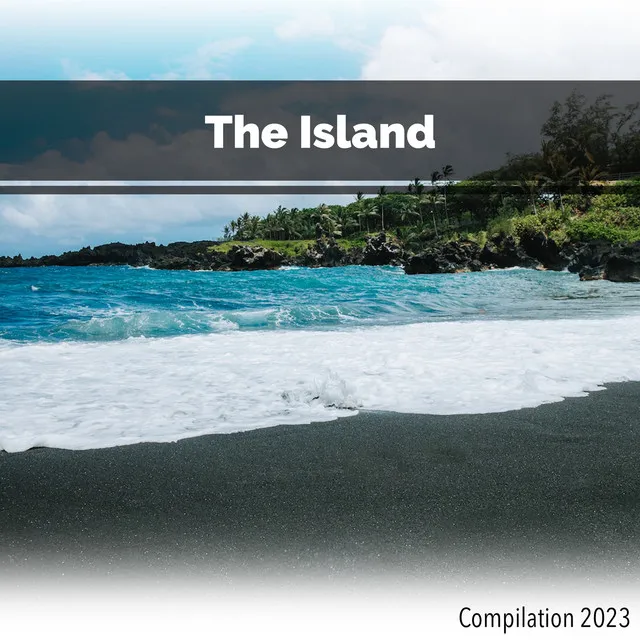 The Island Compilation 2023