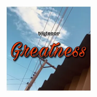 Greatness by Niytenor