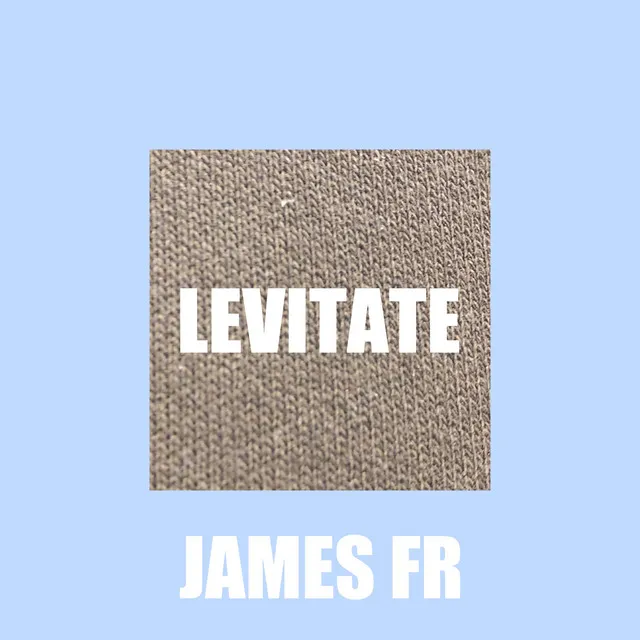 LEVITATE