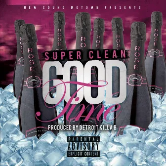 Good Time by Super Clean