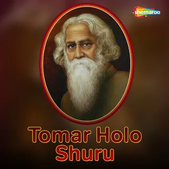 Tomar Holo Shuru by 