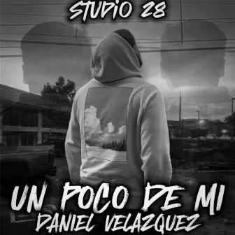 Un Poco De Mi by Daniel Velazquez