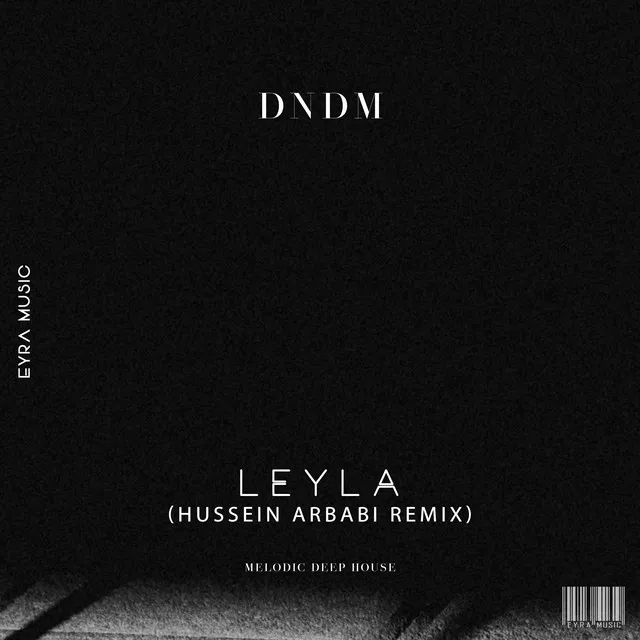 Leyla (Hussein Arbabi Remix)