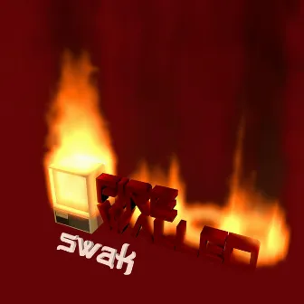 Fire Walled by Swak