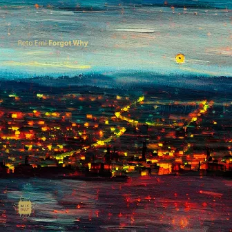 Forgot Why by Reto Erni