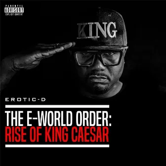 The E-World Order: Rise of King Caesar by Erotic D