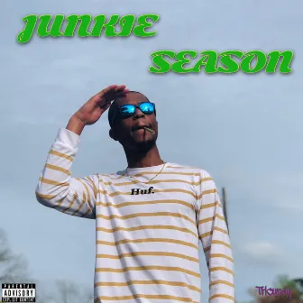 Junkie Season by THCurdy