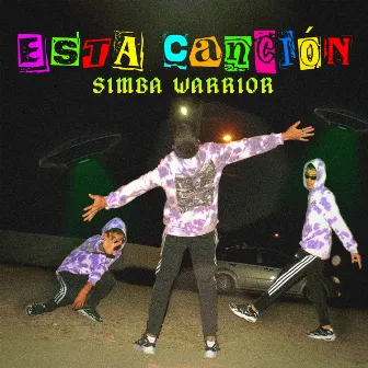 Esta Canción by Simba Warrior