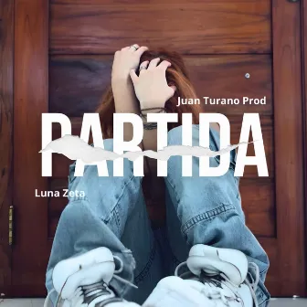 PARTIDA (Demo) by Luna Zeta