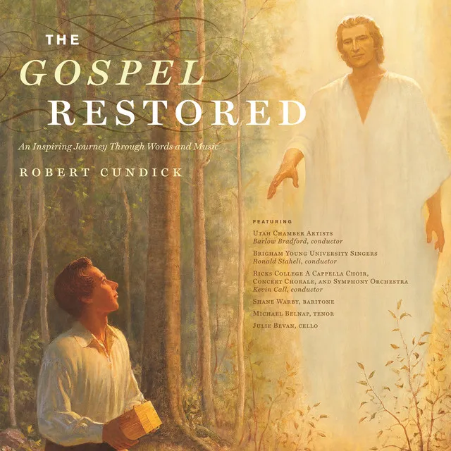 The Gospel Restored: An Inspiring Journey Through Words & Music