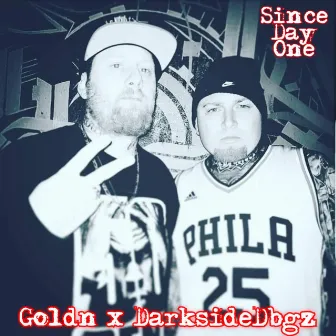 Since Day One by DarksideDbgz