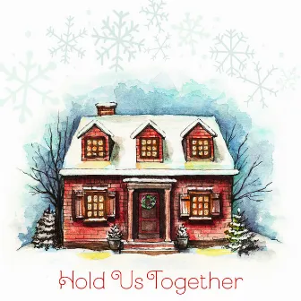 Hold Us Together by Courtney Nichole Day