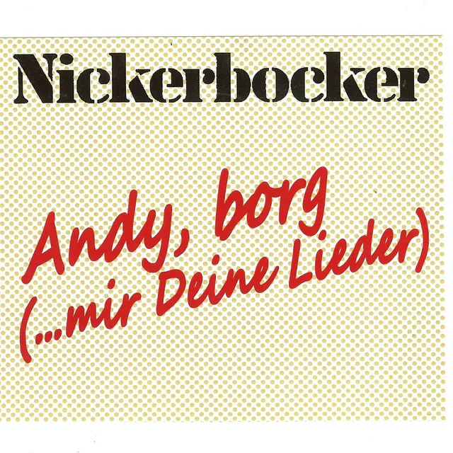 ANDY, BORG (... mir Deine Lieder) - Radio Short Cut