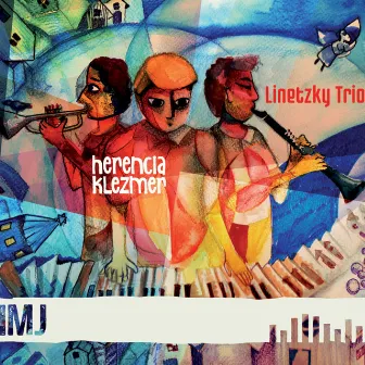 Herencia Klezmer (Vivo) by Linetzky Klezmer Trio