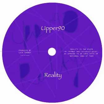 Reality by Upper90