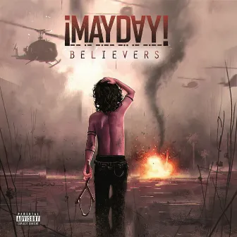 Believers (Deluxe Edition) by ¡MAYDAY!