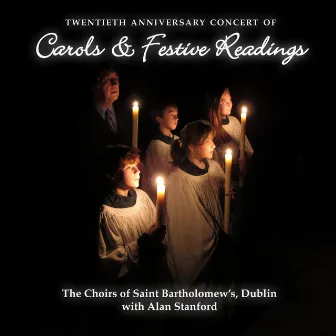 Twentieth Anniversary Concert of Carols & Festive Readings by Saint Bartholomew's Choir