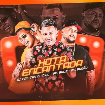 Xota Encantada by Mc Broz