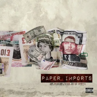 Paper Imports by John Dutch