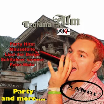 Party And More - Trofana Alm Ischgl Vol. 1 by Xandl