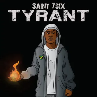 Tyrant by saint 7six