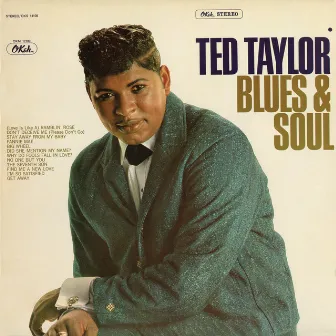 Blues & Soul by Ted Taylor