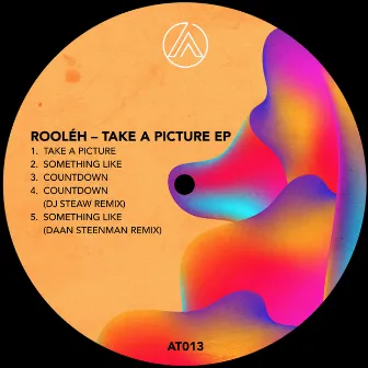 Take A Picture EP by Rooléh