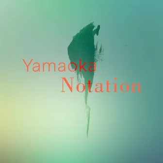 Notation by Yamaoka