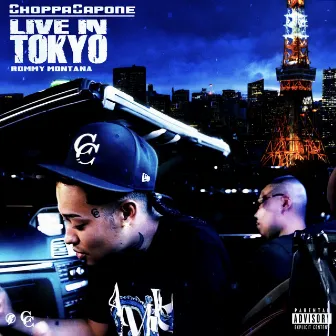 Live in Tokyo by Choppa Capone