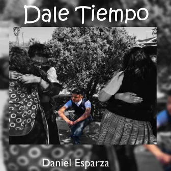 Dale Tiempo by Daniel Esparza