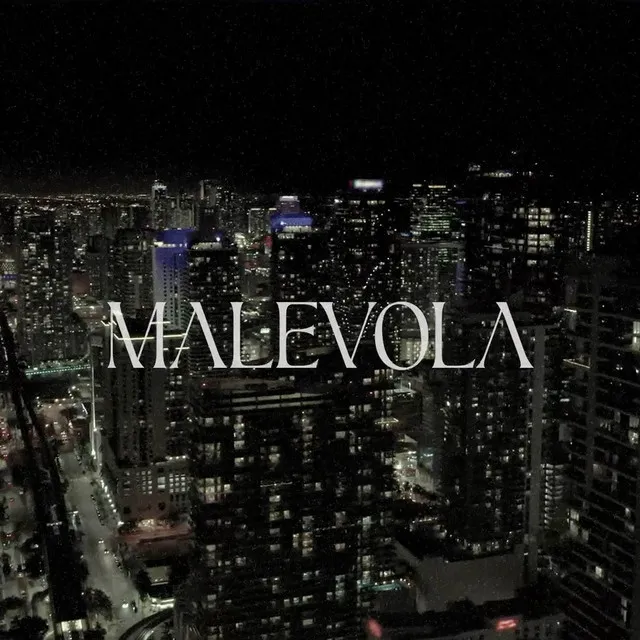 MALÉVOLA