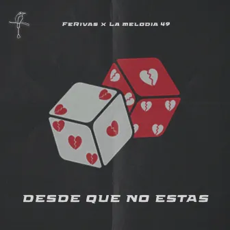 Desde Que No Estas by La Melodia 49