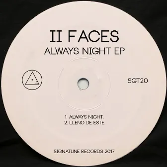 Always Night Ep by II Faces