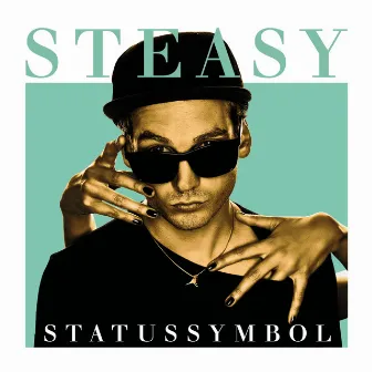 Statussymbol by Steasy