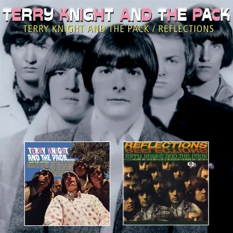 Terry Knight And The Pack/Reflections by Terry Knight And The Pack