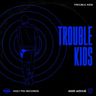 Trouble Kids by Iker Azcué