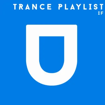 Trance Playlist by If