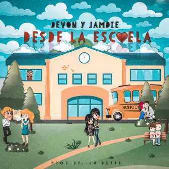 Desde la Escuela by Devon y Jamdie