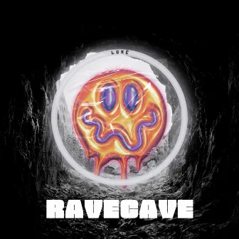 Rave Cave by LUKĒ