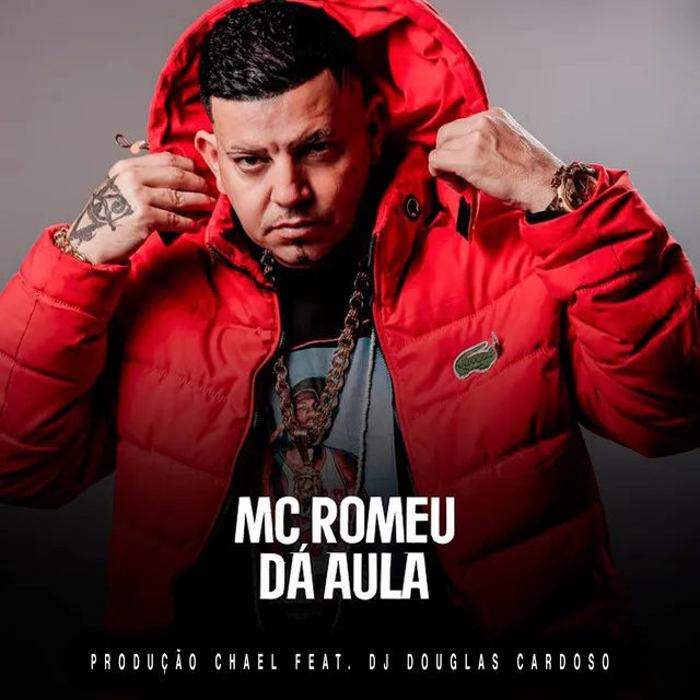 Mc Romeu Dá Aula (feat. Dj Douglas Cardoso)